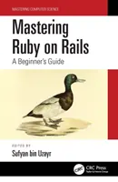 Opanowanie Ruby on Rails: Przewodnik dla początkujących - Mastering Ruby on Rails: A Beginner's Guide