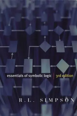 Podstawy logiki symbolicznej - wydanie trzecie - Essentials of Symbolic Logic - Third Edition