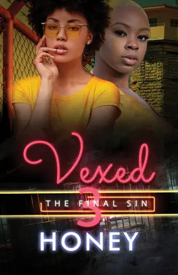 Vexed 3: Grzech ostateczny - Vexed 3: The Final Sin