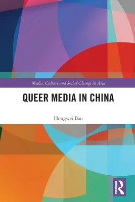 Media queer w Chinach - Queer Media in China