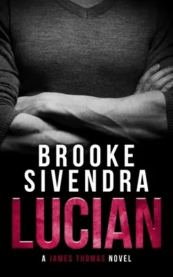 Lucian: Romantyczny thriller - Lucian: A Romantic Thriller