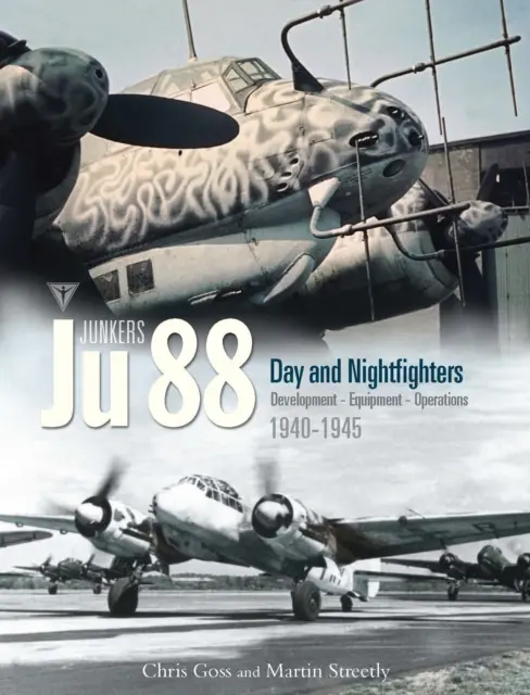 Junkers Ju 88 Tom 3 - Rozwój, wyposażenie i operacje 1940-1945 - Junkers Ju 88 Volume 3 - Development, Equipment and Operations 1940-1945