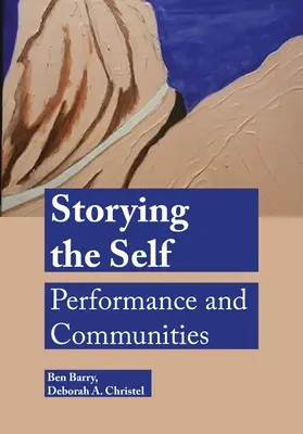 Opowiadanie o sobie - Storying the Self