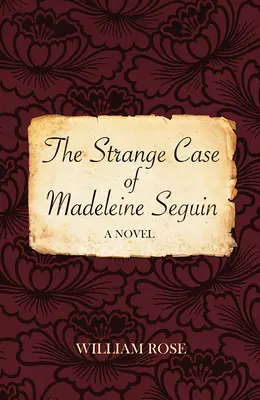 Dziwny przypadek Madeleine Seguin - The Strange Case of Madeleine Seguin