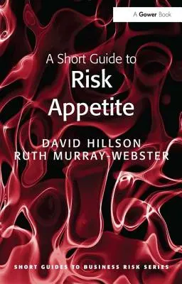 Krótki przewodnik po apetycie na ryzyko - A Short Guide to Risk Appetite