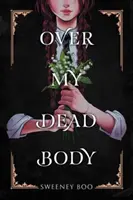 Po moim trupie - Over My Dead Body