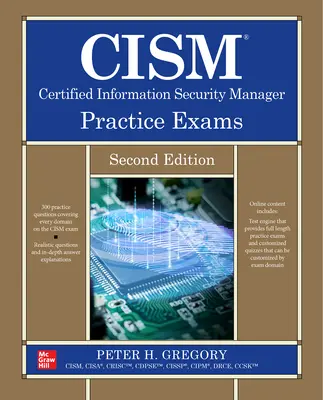 Egzaminy praktyczne na certyfikowanego menedżera bezpieczeństwa informacji Cism, wydanie drugie - Cism Certified Information Security Manager Practice Exams, Second Edition