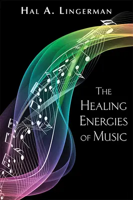 Uzdrawiająca energia muzyki - The Healing Energies of Music