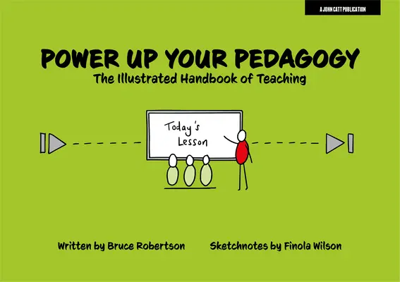 Power Up Your Pedagogy: Ilustrowany podręcznik nauczania - Power Up Your Pedagogy: The Illustrated Handbook of Teaching