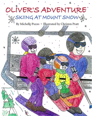 Przygoda Olivera: Narciarstwo w Mount Snow - Oliver's Adventure: Skiing at Mount Snow