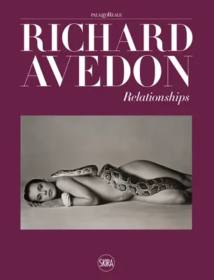 Richard Avedon: Relacje - Richard Avedon: Relationships