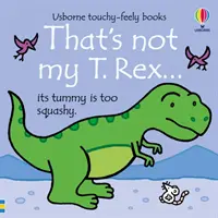 To nie jest mój T. Rex... - That's Not My T. Rex...