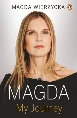 Magda: Jak przetrwać i rozwijać się w biznesie i życiu - Magda: How I Survived and Thrived in Business and Life