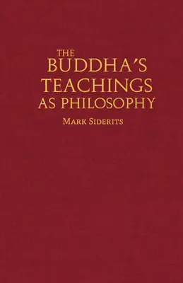 Nauki Buddy jako filozofia - Buddha's Teachings As Philosophy