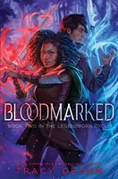 Bloodmarked - TikTok zmusił mnie do zakupu! Potężna kontynuacja bestsellera New York Timesa Legendborn - Bloodmarked - TikTok made me buy it! The powerful sequel to New York Times bestseller Legendborn