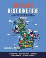 Britain's Best Bike Ride - Tysiącmilowa wyprawa rowerowa z Land's End do John o' Groats - Britain's Best Bike Ride - The ultimate thousand-mile cycling adventure from Land's End to John o' Groats