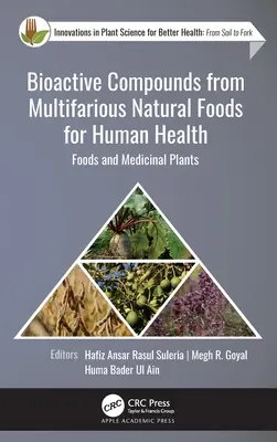 Bioaktywne związki z różnorodnej naturalnej żywności dla ludzkiego zdrowia: Żywność i rośliny lecznicze - Bioactive Compounds from Multifarious Natural Foods for Human Health: Foods and Medicinal Plants