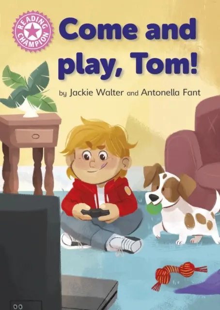 Mistrz czytania: Come and Play, Tom! - Independent Pink 1b - Reading Champion: Come and Play, Tom! - Independent Pink 1b