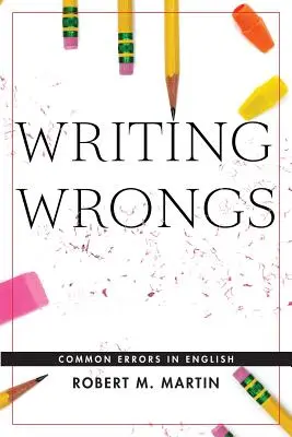 Writing Wrongs: Najczęstsze błędy w języku angielskim - Writing Wrongs: Common Errors in English
