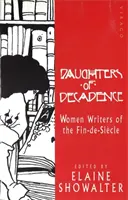 Córki dekadencji - opowiadania pisarek z epoki fin-de-siecle'u - Daughters Of Decadence - Stories by Women Writers of the Fin-de-Siecle