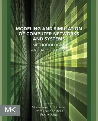 Modelowanie i symulacja sieci i systemów komputerowych - Modeling and Simulation of Computer Networks and Systems