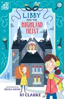 Libby i kradzież w górach - Libby and the Highland Heist