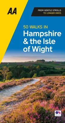 50 tras w Hampshire i na wyspie Wight - 50 Walks in Hampshire & Isle of Wight