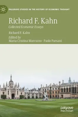 Richard F. Kahn: Zebrane eseje ekonomiczne - Richard F. Kahn: Collected Economic Essays