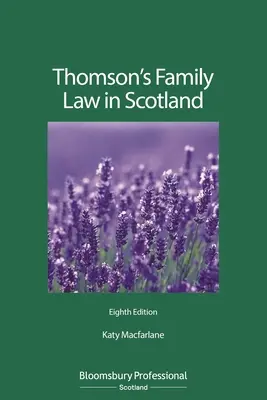 Prawo rodzinne w Szkocji według Thomsona - Thomson's Family Law in Scotland