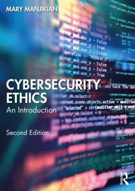 Etyka cyberbezpieczeństwa: Wprowadzenie - Cybersecurity Ethics: An Introduction