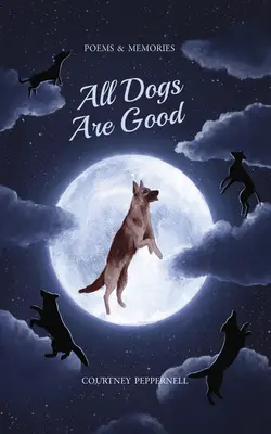 Wszystkie psy są dobre - All Dogs Are Good