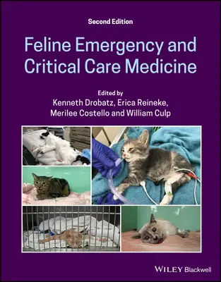 Medycyna ratunkowa i krytyczna opieki nad kotami - Feline Emergency and Critical Care Medicine