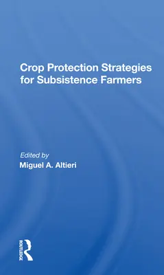 Strategie ochrony upraw dla rolników produkujących na własne potrzeby - Crop Protection Strategies for Subsistence Farmers