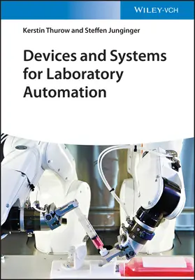 Urządzenia i systemy do automatyzacji laboratoriów - Devices and Systems for Laboratory Automation