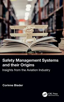 Systemy zarządzania bezpieczeństwem i ich pochodzenie: Spostrzeżenia z branży lotniczej - Safety Management Systems and their Origins: Insights from the Aviation Industry
