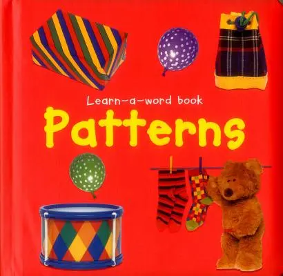 Książka obrazkowa do nauki słówek: Wzory - Learn-A-Word Picture Book: Patterns