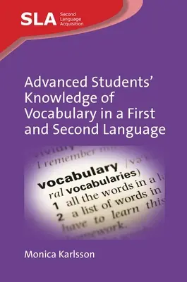 Znajomość słownictwa przez zaawansowanych uczniów w pierwszym i drugim języku - Advanced Students' Knowledge of Vocabulary in a First and Second Language