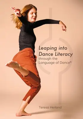 Skok w umiejętność tańca poprzez język tańca(R) - Leaping into Dance Literacy through the Language of Dance(R)