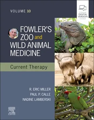 Fowler's Zoo and Wild Animal Medicine: aktualna terapia, tom 10 - Fowler's Zoo and Wild Animal Medicine Current Therapy, Volume 10