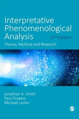 Interpretacyjna analiza fenomenologiczna - Interpretative Phenomenological Analysis