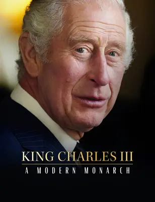 Król Karol III: współczesny monarcha - King Charles III: A Modern Monarch