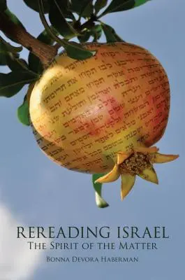 Ponowne odczytanie Izraela: Duch sprawy - Rereading Israel: The Spirit of the Matter