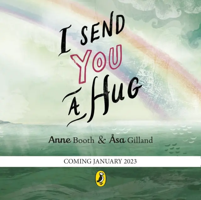 I Send You A Hug - uspokajająca opowieść dla dzieci tęskniących za ukochaną osobą - I Send You A Hug - a reassuring story for children missing a loved one