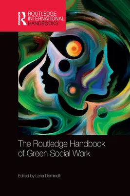 Podręcznik zielonej pracy socjalnej Routledge - The Routledge Handbook of Green Social Work