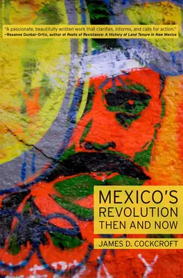 Meksykańska rewolucja wtedy i teraz - Mexico's Revolution Then and Now