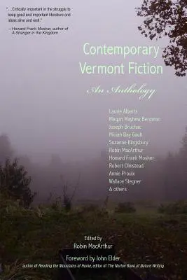 Contemporary Vermont Fiction: Antologia - Contemporary Vermont Fiction: An Anthology