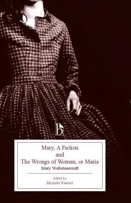 Maria, fikcja i krzywdy kobiet, czyli Maria - Mary, a Fiction and the Wrongs of Woman, or Maria