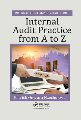 Praktyka audytu wewnętrznego od A do Z - Internal Audit Practice from A to Z