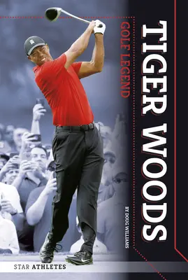 Tiger Woods: Legenda golfa - Tiger Woods: Golf Legend