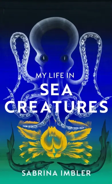 My Life in Sea Creatures - Refleksje młodej queerowej pisarki naukowej na temat tożsamości i oceanu - My Life in Sea Creatures - A young queer science writer's reflections on identity and the ocean